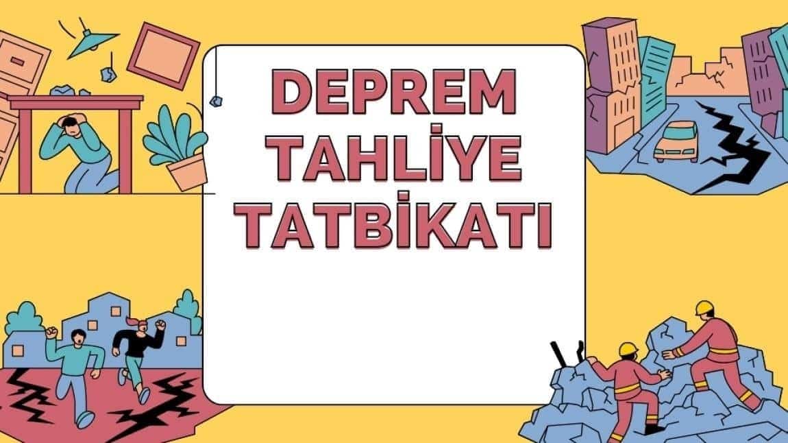 Deprem ve Personel Tahliyesi Tatbikatı Yapıldı.